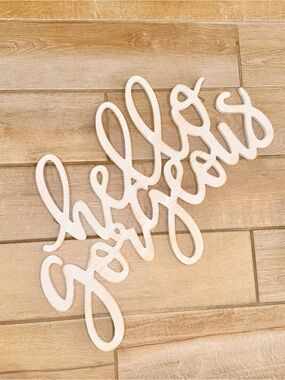 Distressed White wood Hello Gorgeous Script shabby chic Wall Sign
